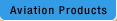 Aviation Product